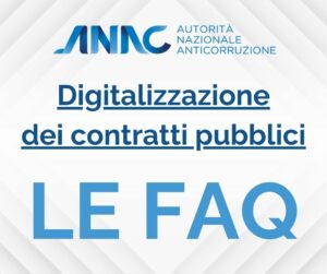 Scopri di più sull'articolo Chiedilo ad ANAC/Digitalizzazione dei contratti pubblici