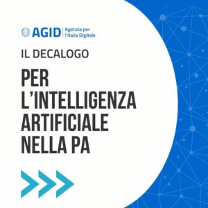 Scopri di più sull'articolo Il Decalogo per l’Intelligenza Artificiale nella PA