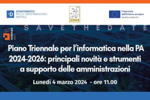 Scopri di più sull'articolo Piano Triennale per l’informatica nella PA 2024-2026: principali novità e strumenti a supporto delle amministrazioni