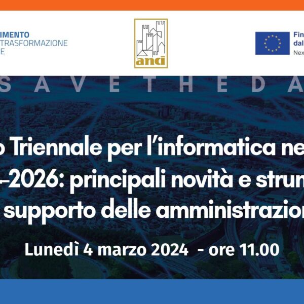 Piano Triennale per l’informatica nella PA 2024-2026: principali novità e strumenti a supporto delle amministrazioni