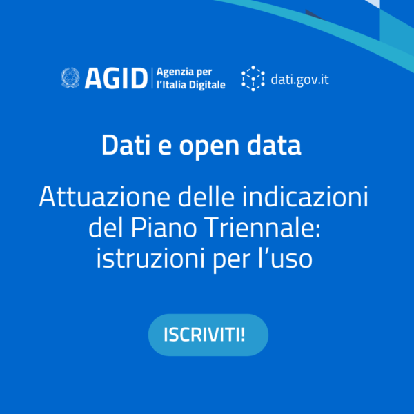 Open data, istruzioni per l’uso: ciclo di webinar organizzato da AgID