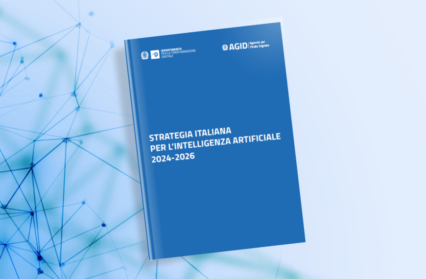 Pubblicato il documento completo della Strategia Italiana per l’Intelligenza Artificiale 2024-2026