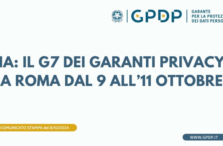 IA: il G7 dei Garanti privacy a Roma dal 9 all’11 ottobre