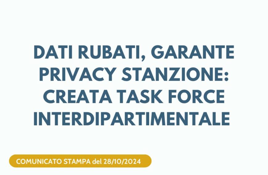 Dati rubati, Garante privacy Stanzione: Creata task force interdipartimentale